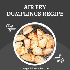 Air Fry Dumplings Recipe